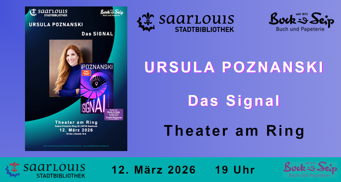 „Das Signal“  Lesung mit Bestsellerautorin Ursula Poznanski 12.03.2026