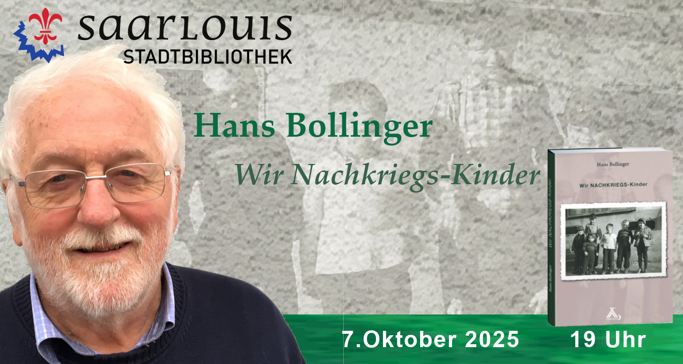 Hans Bollinger „Wir NACHKRIEGS-Kinder“ 07.10.2025