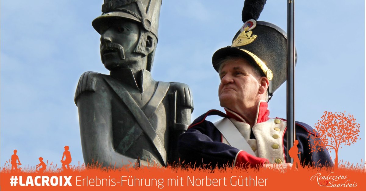 Führung: Lacroix und die Geschichte der Stadt saarlouis 17.05.2026