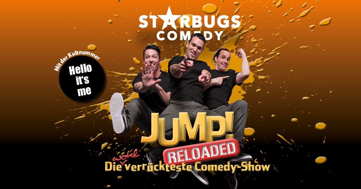 STARBUGS COMEDY – JUMP RELOADED
